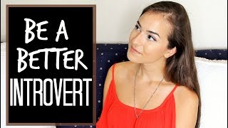 Be a Better Introvert