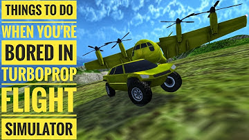 Things To Do When You are Bored in TFS || Turboprop Flight Simulator