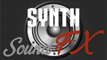 SYNTH SOUND EFFECTS