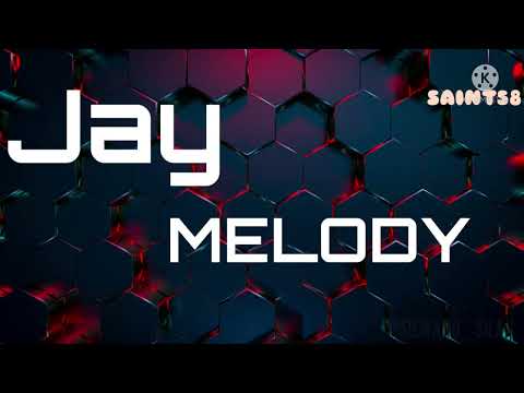Jay Melody Sugar LYRICS