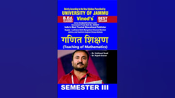 Vinod B.ED Jammu University Sem 3 - Teaching of Mathematics