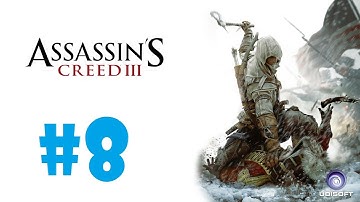 Assassins Creed 3 - Gameplay Walkthrough Sequence 8 - PS3 - Xbox 360