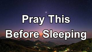 Sleep in God's Peace | Evening Prayer to Surrender Your Burdens Before Bed