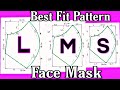 (All Size L M S) Quick And Easy Face Mask Pattern Idea - DIY Face Mask Pattern