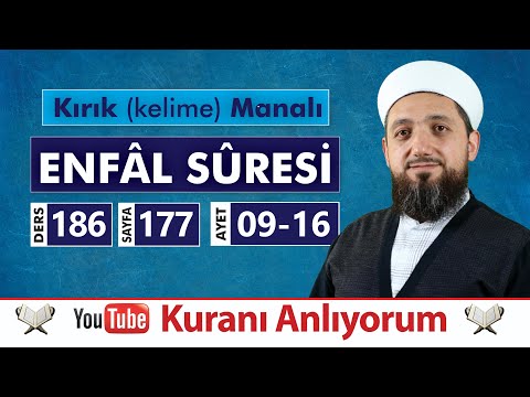 (186) Kırık Manalı ENFÂL SÛRESİ 9-16 | Kuranı Anlıyorum