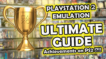 PCSX2 Ultimate Guide - Achievements on PlayStation 2!?!!