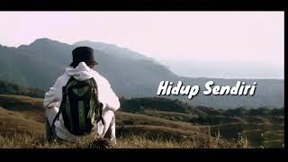 Story wa keren.. Hidup sendirian