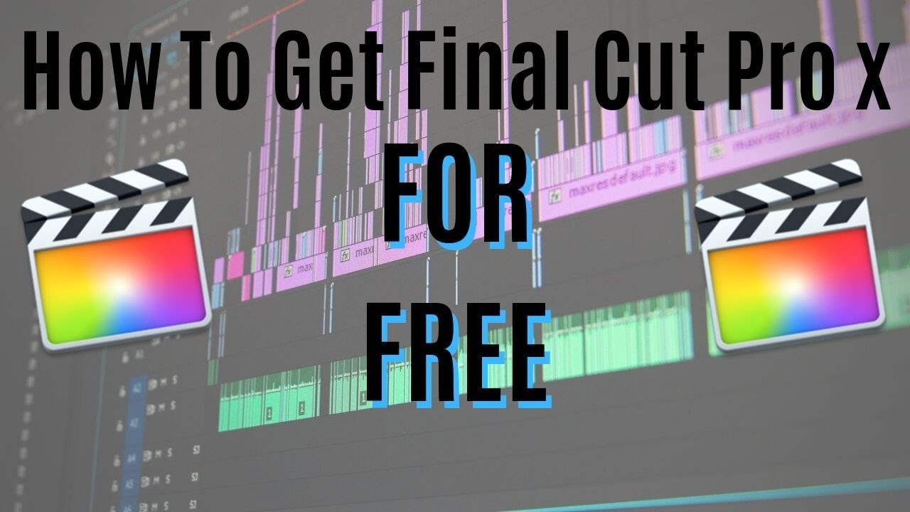 how to get final cut pro for free easy