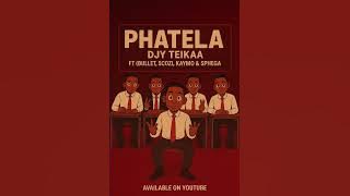 Phatela-DjyTelkaa(Feat.Bullet,Scozii,KaYmo-&-SpheGa)