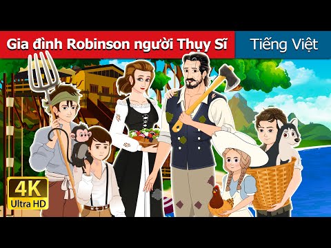 Gia đình Robinson người Thụy Sĩ | The Swiss Family Robinson in Vietnam | @VietnameseFairyTales 2023 mới nhất