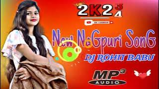 New Nagpuri Song ⟵2024➜ Gori Tor Naina■Non-stop Song◔⁠‿◔ ━⁠☞Dj Rohit Babu     Mp3 🎵