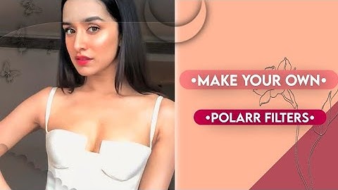 •||•How to make polarr filter tutorial•||•