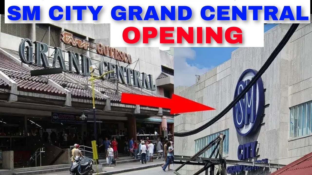 SM CITY GRAND CENTRAL OPENING MONUMENTO CALOOCAN YouTube SM CITY GRAND CENTRAL OPENING MONUMENTO CALOOCAN YouTube