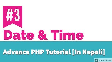 Date & Time Function in PHP || PHP Advance Tutorial in Nepali