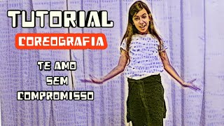 Tutorial Coreografia - Te Amo Sem Compromisso - Mc Doni (Sintonia) - Canal Lívia Melilo