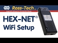 HEX NET WiFi Setup by Ross Tech