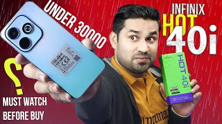 Infinix Hot 40i Unboxing & Quick Review | Under 30K Best Phone ? Must Watch Before Buy ‼️