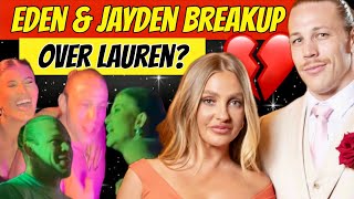 MAFS LAUREN caused JAYDEN \& EDEN’s devastating breakup?