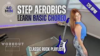 Step Aerobics Cardio 128 BPM / Learn the basics / Classic Rock Workout