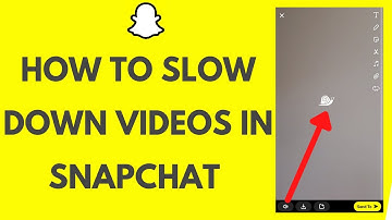 Snapchat SloMo Video: How to Slow Down Videos in Snapchat