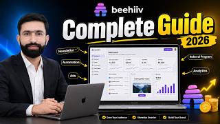 Beehiiv Tutorial for Beginners 2026  Complete Guide to Start & Grow Your Newsletter