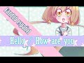 Hello / How are you (ハロ/ハワユ) ☆ Fandub español ☆【Cari】