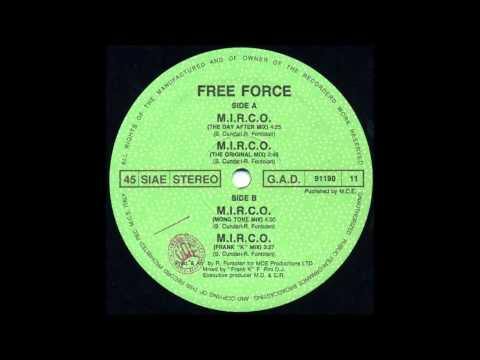 FREE FORCE ‎- M.I.R.C.O. (MONO TONE MIX) 1990