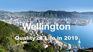 Quality of Life In Wellington, New Zealand, rank 8th in the world in 2019