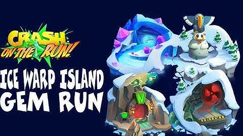 Crash On The Run OST Ice Warp Island Gem Run