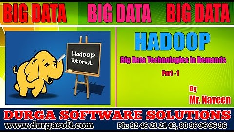 BigData || HadoopTechnologies in Demands Part - 1 by Naveen