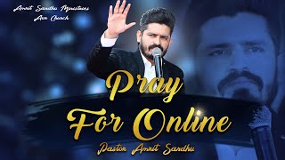 22 Minutes Prophetic Prayer Special For Online Viewer | By Pastor Amrit Sandhu