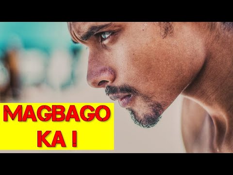 MAGBAGO KA! - Motivational Video