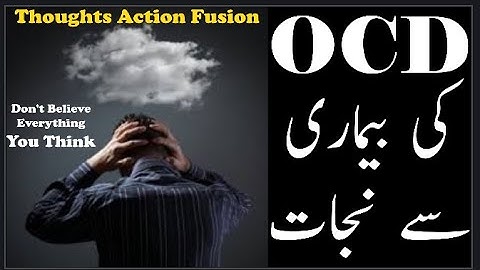 OCD Treatment (Thoughts Action Fusion)