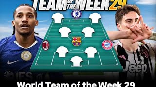 World Team of the Week 29! 🌍 ft. Joao Pedro and Yildiz 🌟