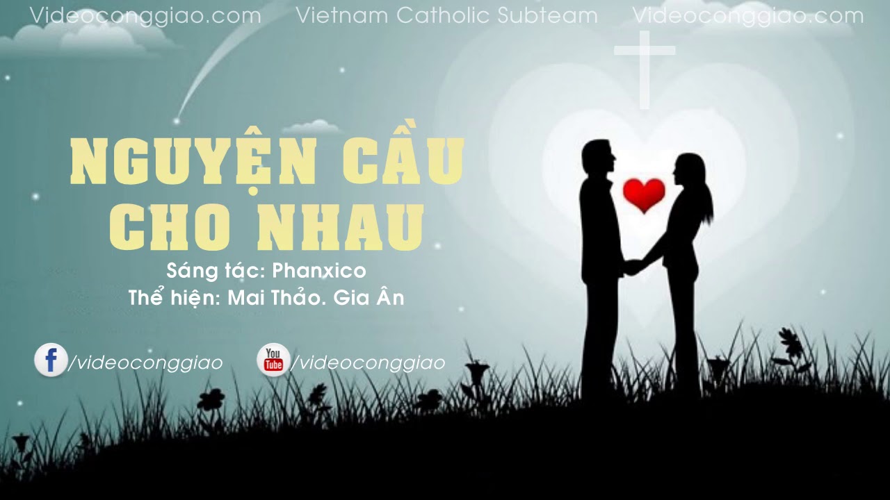 Thánh Ca Lễ Cưới   Nguyện Cầu Cho Nhau   Gia Ân, Mai Thảo Video Lyrics