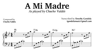 Chucho Valdés Plays A Mi Madre| Piano Transcription