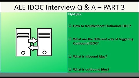 ALE IDOC Interview Questions and Answers - Part 3 - How to Troubleshoot Outbound IDOC.