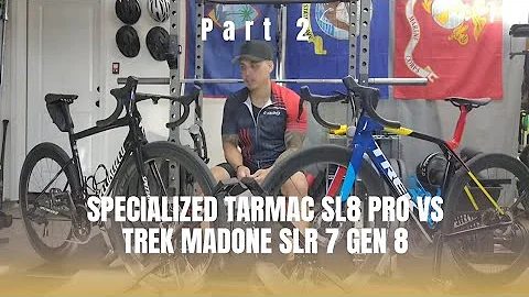 2025 Specialized Tarmac SL8 Pro vs 2025 Trek Madone SLR7 Gen 8, Part 2