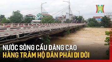 Nước Sông Cầu dâng cao hàng trăm hộ dân phải di dời  | Tin tức