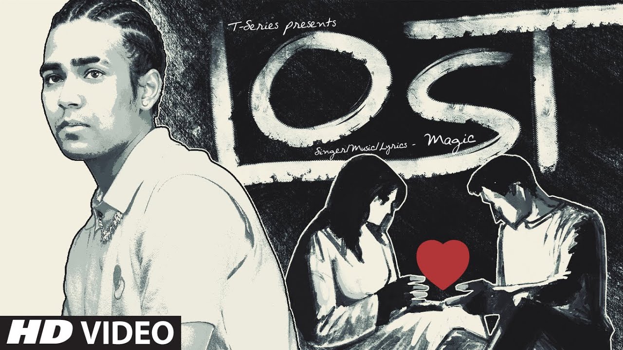 Lost (Lyrical) By Magic | Punjabi Lyrical Video | Magic Song | Love Songs | Bhushan Kumar