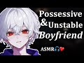 (ENG SUBS) Possessive and Mentally Unstable Boyfriend [ASMR Japanese]