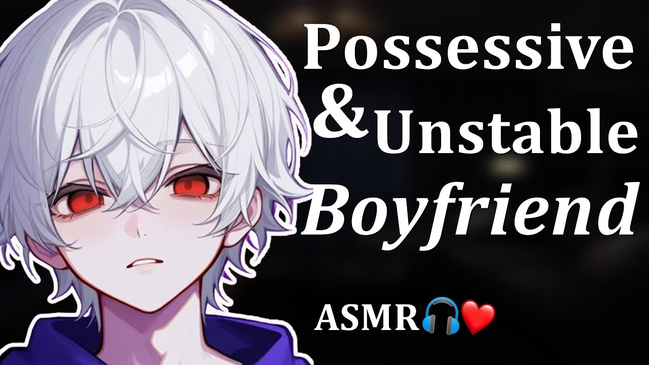 (ENG SUBS) Possessive and Mentally Unstable Boyfriend [ASMR Japanese]