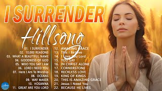 Special Hillsong Worship Songs Playlist  Nonstop Praise and Worship Songs Of All Time  Top Praise