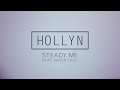Hollyn  steady me feat aaron cole official audio