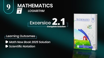 Exercise 2.1 Class 9 Math New Book 2025 | Class 9 Math Ex 2.1 new book PCTB Chapter 2 Logarithm