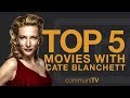 TOP 5: Cate Blanchett Movies | Trailer