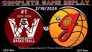 #1 South Carolina Gamecocks Women's Basketball vs. Georgia Lady Bulldogs  2/18/2024  (FULL REPLAY)
