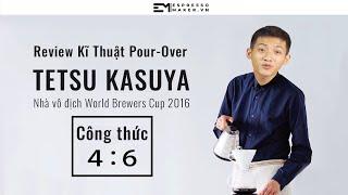 Best pour over recipe: 4:6 by Tetsu Kasuya