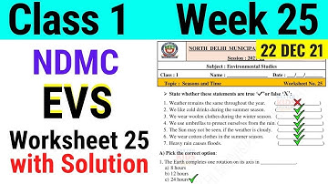 NDMC Class 1 EVS Week 25 Worksheet 25 (22/12/21) || worksheet 25 Class 1st evs week 25 solution