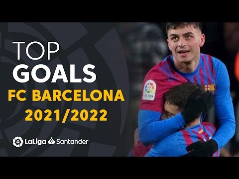 TOP 10 GOALS FC Barcelona LaLiga Santander 2021/2022